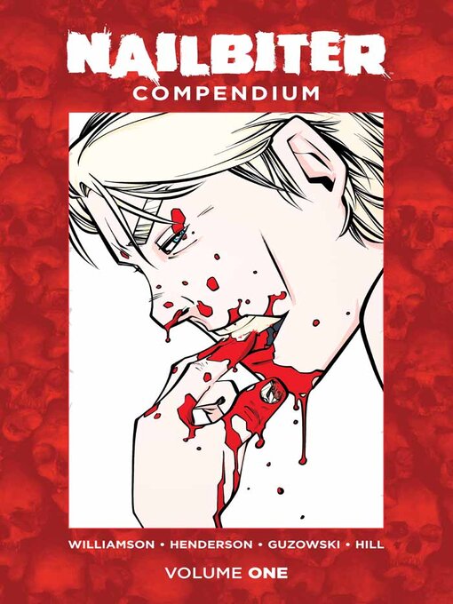 Cover image for Nailbiter (2014): Compendium, Volume 1